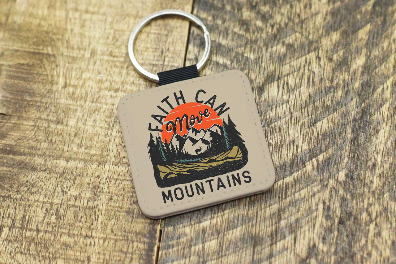 "Faith Can Move Mountains" Keychain